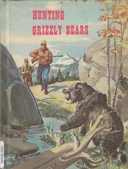 Hunting Grizzly Bears