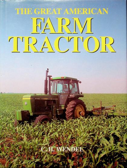 The Great American Farm Tractor