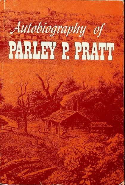 Autobiography of Parley P. Pratt