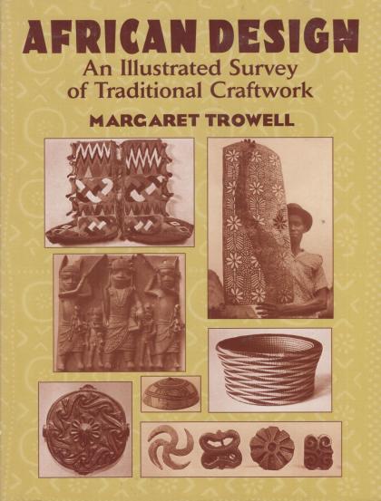 African Design: An Illustrated Survey of Traditional Craftwork