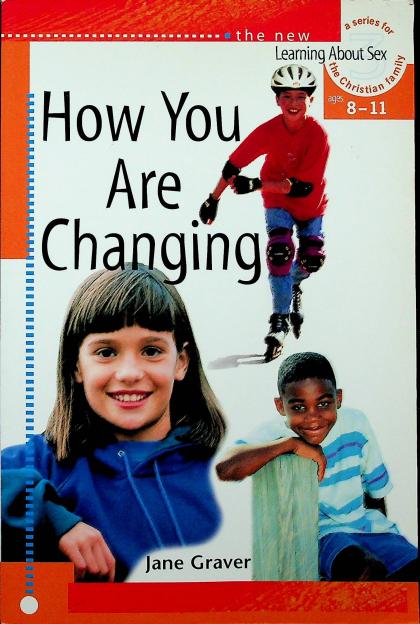 How You Are Changing