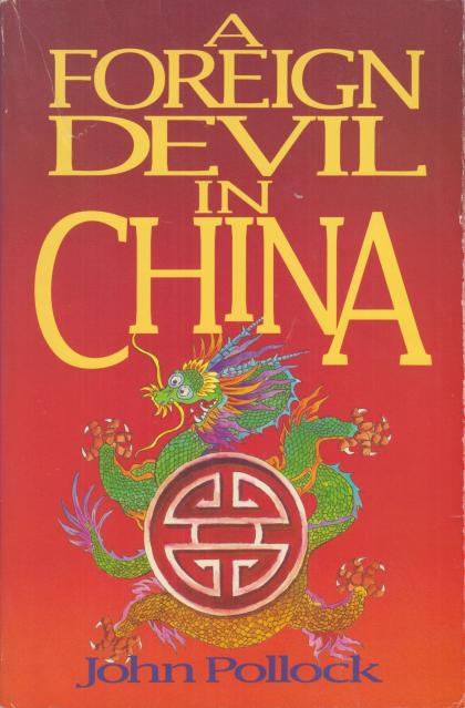 A Foreign Devil in China