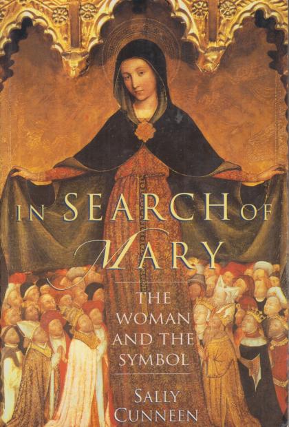 In Search of Mary: The Woman and the Symbol