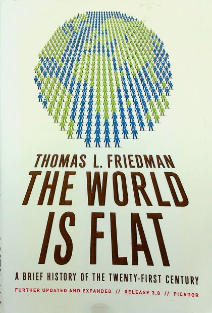 The World is Flat: A Brief History of the Twenty-First Century