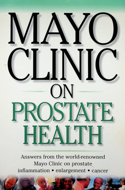 Mayo Clinic: On Prostate Health