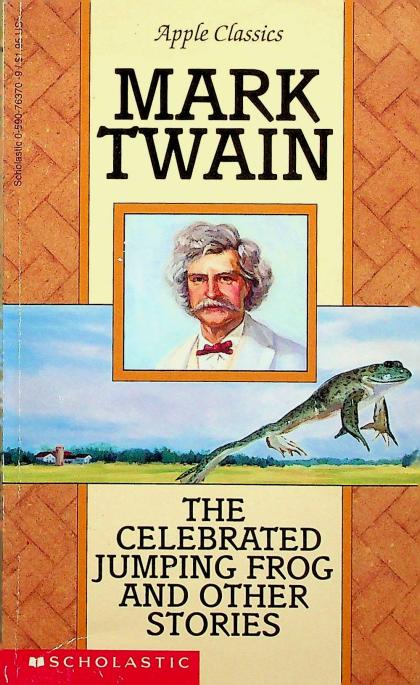 The Celebrated Jumping Frog and Other Stories