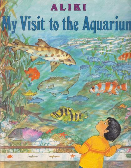 My Visit to the Aquarium