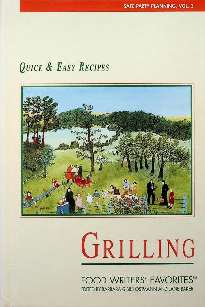 Grilling: Quick & Easy Recipes