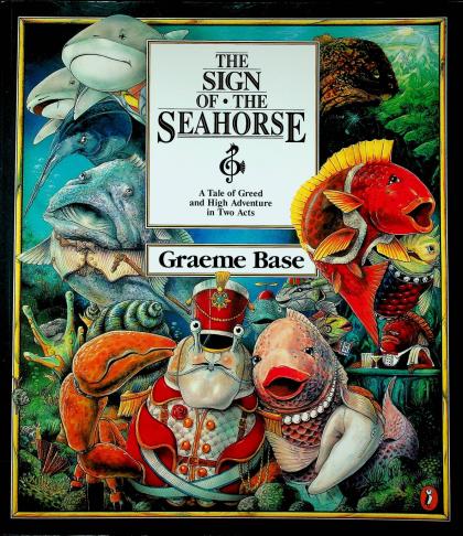 The Sign of the Seahorse: A Tale of Greed and High Adventure in Two Acts