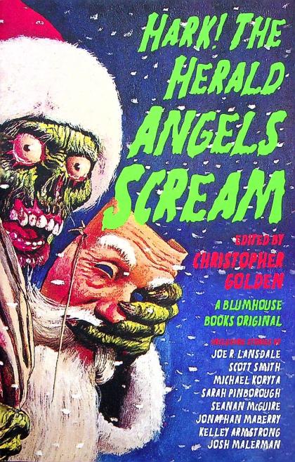 Hark! The Herald Angels Scream: An Anthology