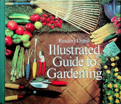 Reader's Digest: Illustrated Guide to Gardening