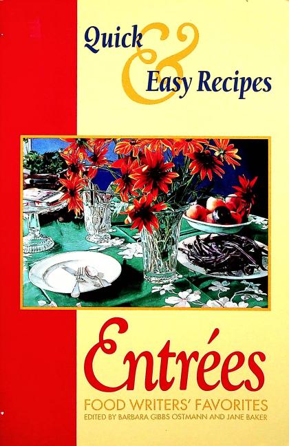 Quick & Easy Recipes: Entrees