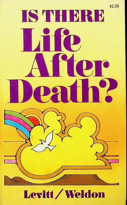 Is There Life After Death?