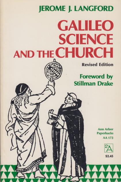 Galileo Science and the Church: Revised Edition