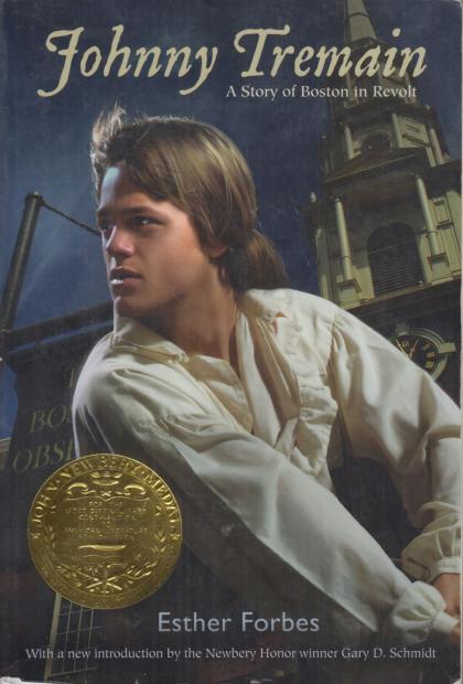 Johnny Tremain: A Story of Boston in Revolt