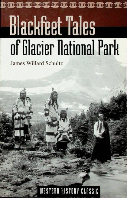 Blackfeet Tales of Glacier National Park