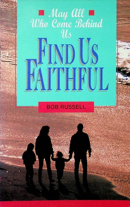 Find Us Faithful