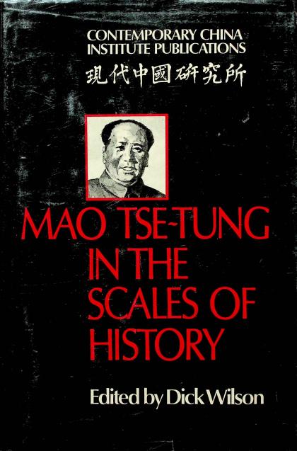 Mao Tse-Tung in the Scales of History