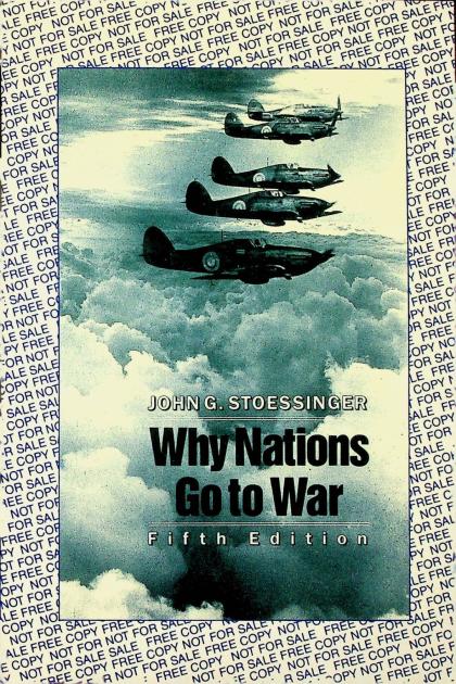 Why Nations Go to War