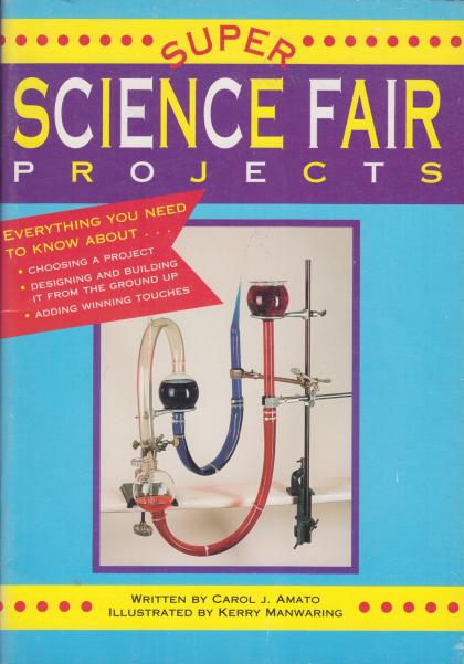 Super Science Fair Projects