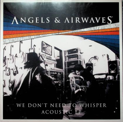 We Don't Need To Whisper - Acoustic (Tri-color)