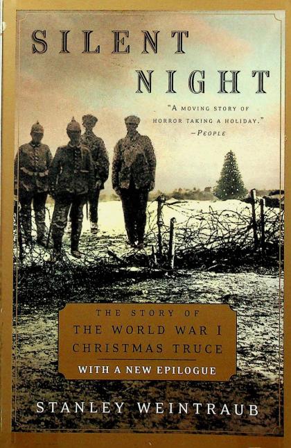 Silent Night: The Story of The World War I Christmas Truce