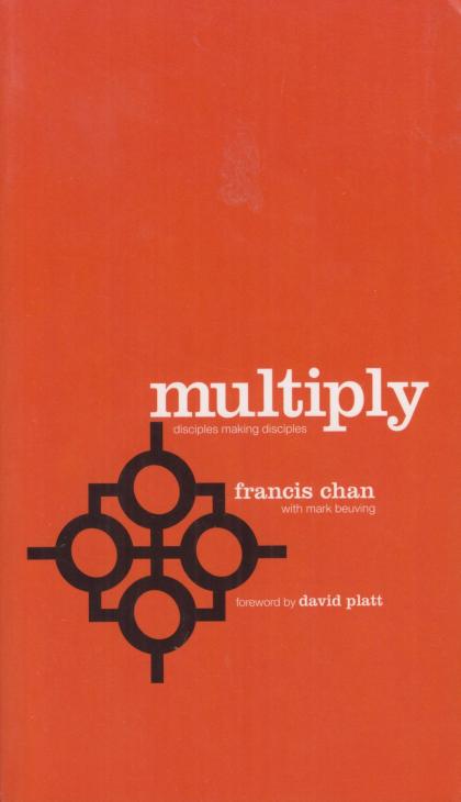 Multiply: Disciples Making Disciples