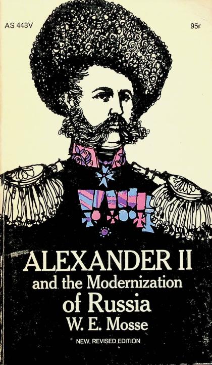 Alexander II and the Modernization of Russia