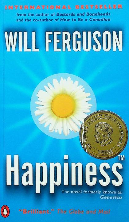 Happiness: The Novel Formerly Known as Generica