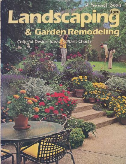 Landscaping & Garden Remodeling: Colorful Design Ideas, Plant Charts