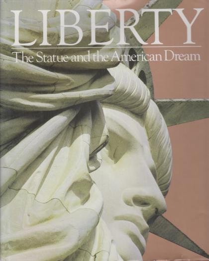 Liberty: The Statue and the Dream