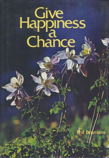 Give Happiness a Chance