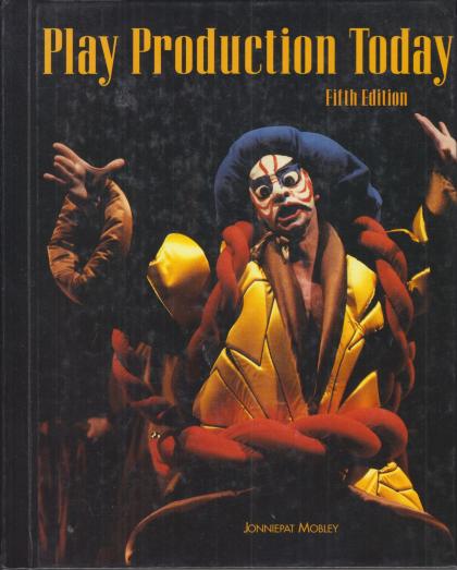 Play Production Today: Fifth Edition