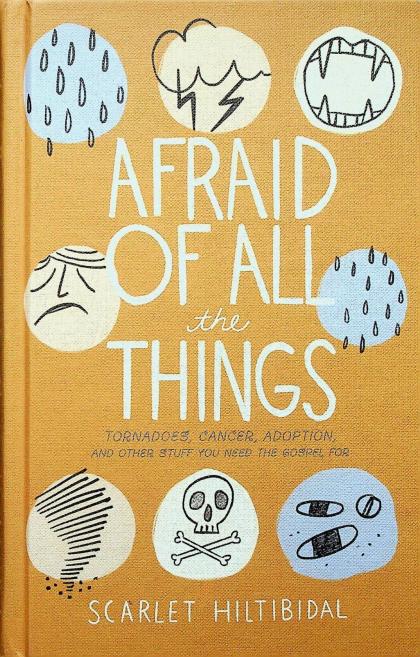 Afraid of All the Things