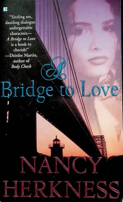 A Bridge to Love