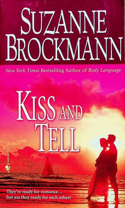 Kiss and Tell