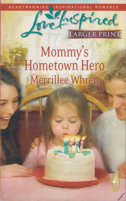 Mommy's Hometown Hero: Large Print Edition