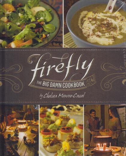 Firefly - The Big Damn Cookbook