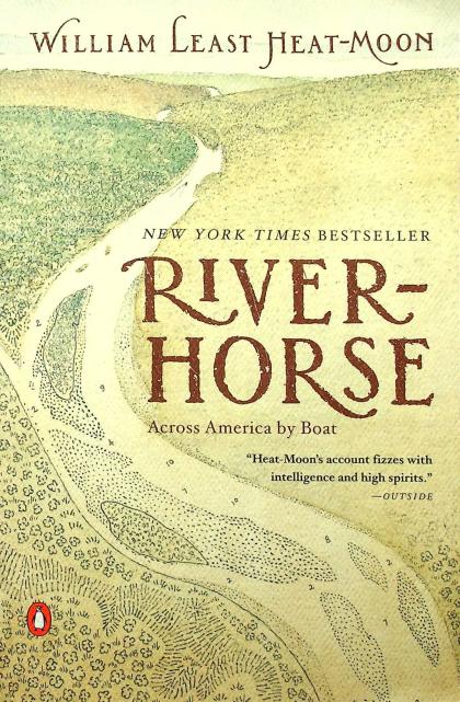 River-Horse: Across America By Boat