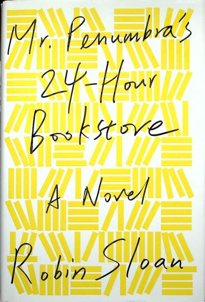 Mr. Penumbra's 24-Hour Bookstore