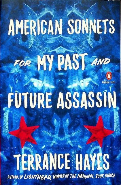 American Sonnets for My Past and Future Assassin