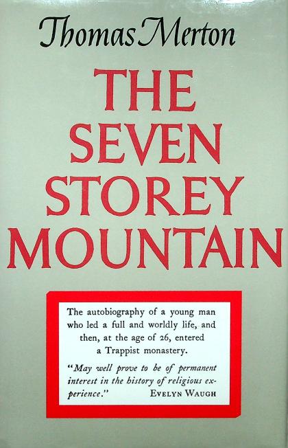 The Seven Storey Mountain