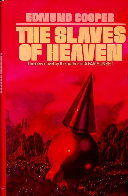 The Slaves of Heaven