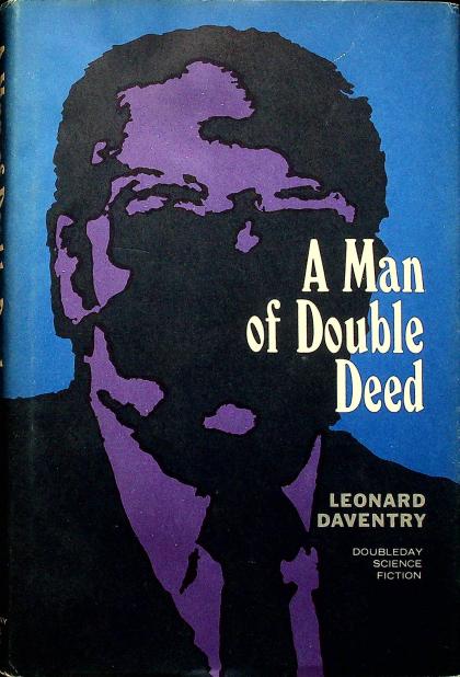 A Man of Double Deed