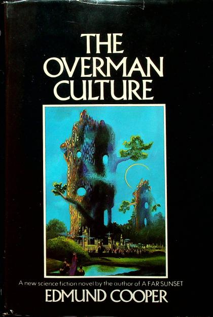 The Overman Culture