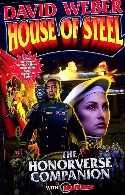 House of Steel: The Honorverse Companion with BuNine