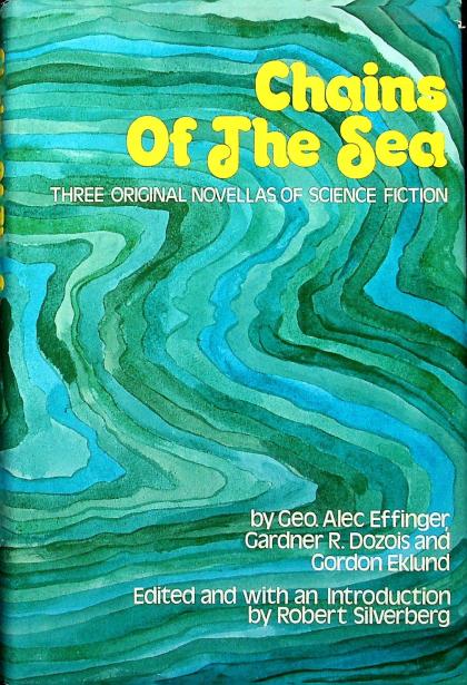 Chains of the Sea: Three Original Novellas of Science Fiction