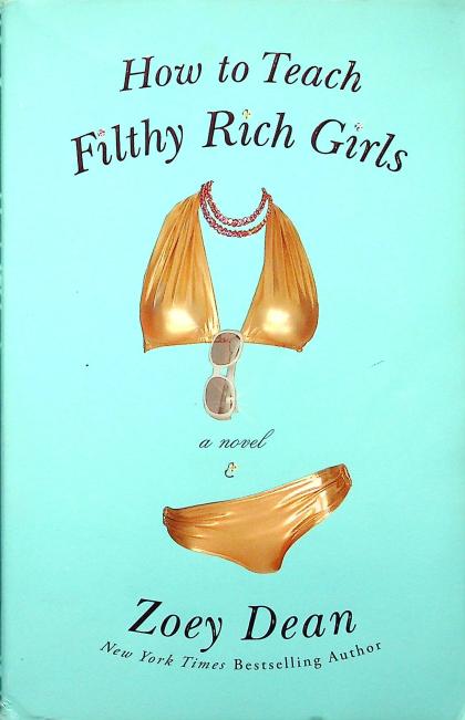 How to Teach Filthy Rich Girls