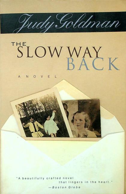 The Slow Way Back