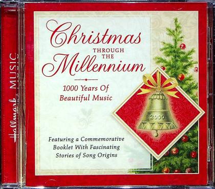 Christmas Through The Millenium - 1000 Years Of Beautiful Music